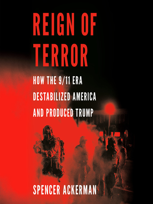 Title details for Reign of Terror by Spencer Ackerman - Available